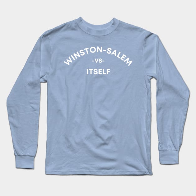 Winston-Salem vs Itself Long Sleeve T-Shirt by Marcusalexanderhill 